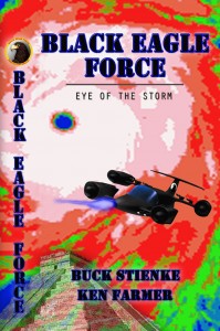 Black Eagle Force: The Eye of the Storm